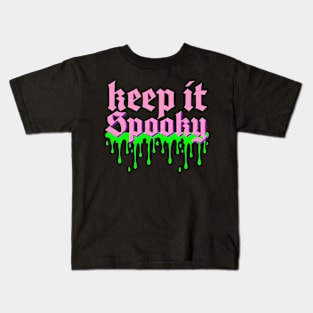 Keep It Spooky (Pink and Slime) Kids T-Shirt